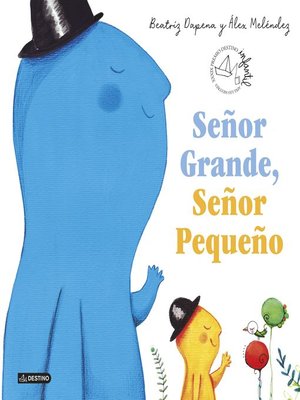 cover image of Señor Grande, Señor Pequeño